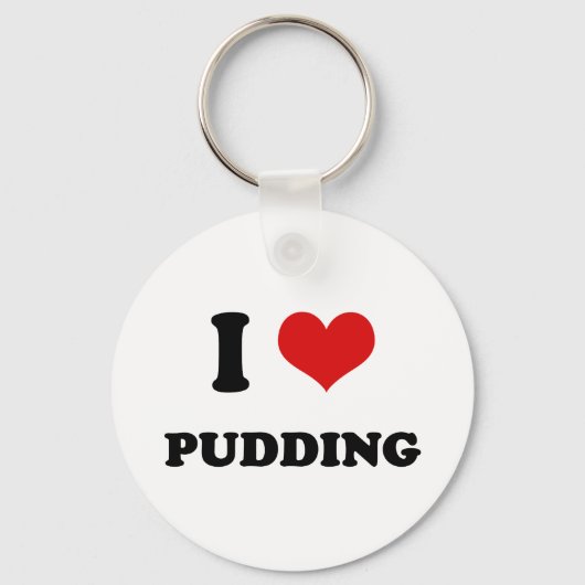 Ik hoor graag dat ik gek ben op pudding sleutelhanger (Voorkant)