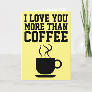 IK HOOR JE MEER DAN KOFFIE-WENSKAARTEN KAART