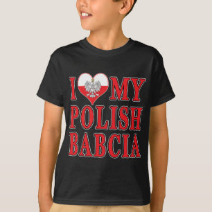 Ik hoor mijn Poolse Babcia T-shirt