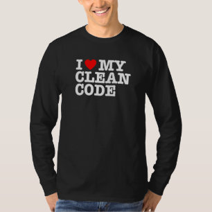 Ik hoor mijn schonere code grappig citaat het geek t-shirt