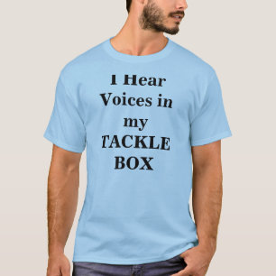 Ik hoor stemmen in mijn TACKLE BOX T-shirt
