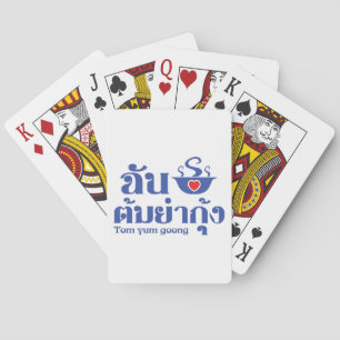 Ik hoor Tom Yum Goong ~ Thai Food Pokerkaarten