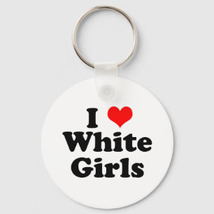Ik hoor witte meisjes sleutelhanger