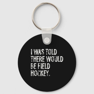 Ik hoorde dat er veldhockey zou zijn sleutelhanger