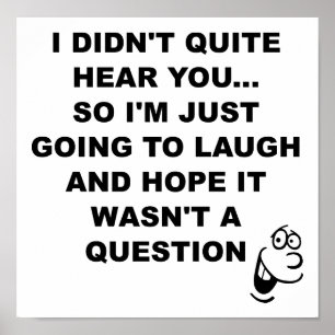 Ik hoorde geen Laugh Funny Poster