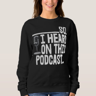 Ik hoorde op deze podcast T-shirt Funny Women Kara