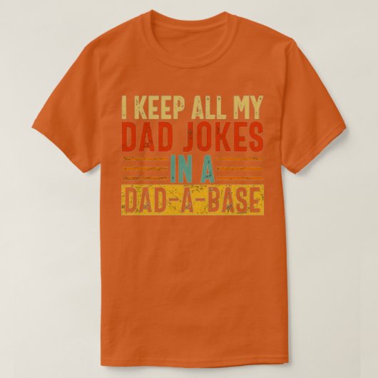 Ik hou al mijn vaders grappen in een pap. t-shirt (Design voorkant)