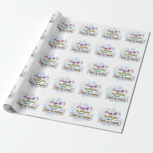 Ik hou al m'n pap in een pap-A-basis. Cadeaupapier