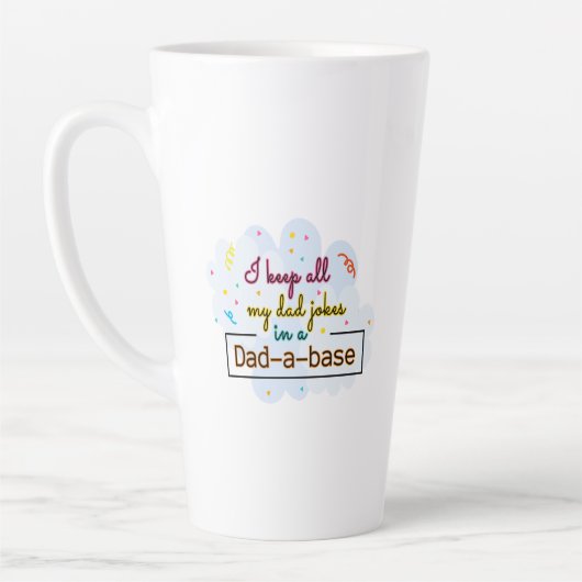 Ik hou al m'n pap in een pap-A-basis. Latte Mok (Links)