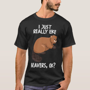 Ik hou echt van Beavers. T-shirt