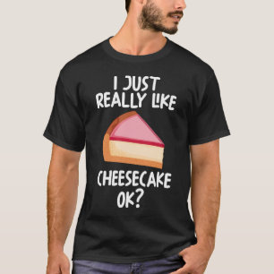 Ik hou echt van Cheesecake. T-shirt