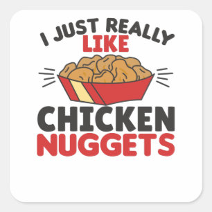 Ik hou echt van Chicken Nuggets Vierkante Sticker