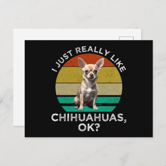 Ik hou echt van Chihuahua's, oké? Briefkaart (Voorkant / Achterkant)