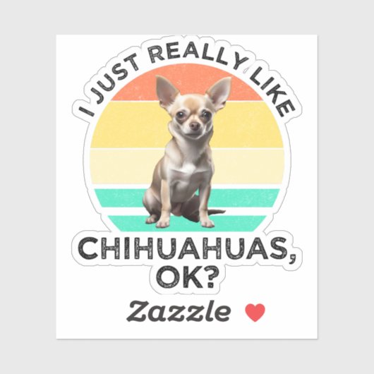 Ik hou echt van Chihuahua's, oké? Sticker (Vel)