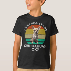 Ik hou echt van Chihuahua's, oké? T-shirt
