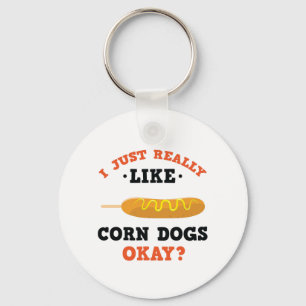 Ik hou echt van Corn Dogs Funny Quote Sleutelhange Sleutelhanger
