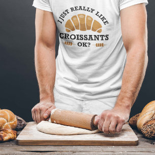 Ik hou echt van Croissants. T-shirt