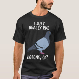 Ik hou echt van duiven. t-shirt