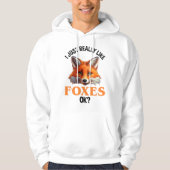 Ik hou echt van Foxes. Hoodie (Voorkant)