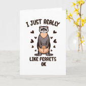 Ik hou echt van fretten, oké? kaart (Gele Bloem)