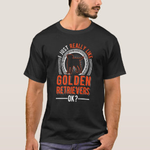 Ik hou echt van Golden Retrievers T-shirt