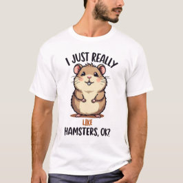 Ik hou echt van Hamsters T-shirt