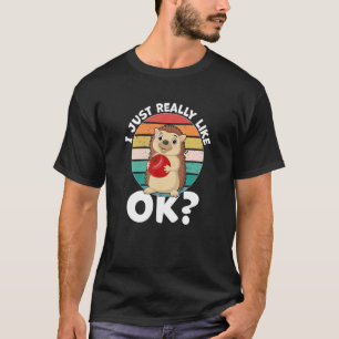 Ik hou echt van Hedégel T-shirt