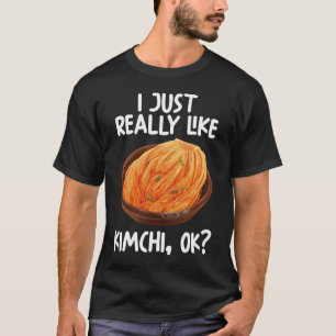 Ik hou echt van Kimchi OK T-shirt