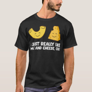 Ik hou echt van Mac en Cheese, OK van Mac N C T-shirt