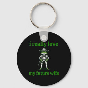 Ik hou echt van mijn toekomstige vrouw Cowboy Frog Sleutelhanger