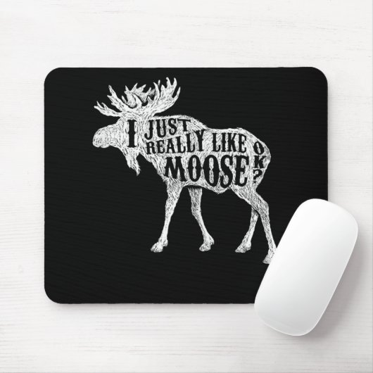 Ik hou echt van Moose OK Muismat (Met muis)