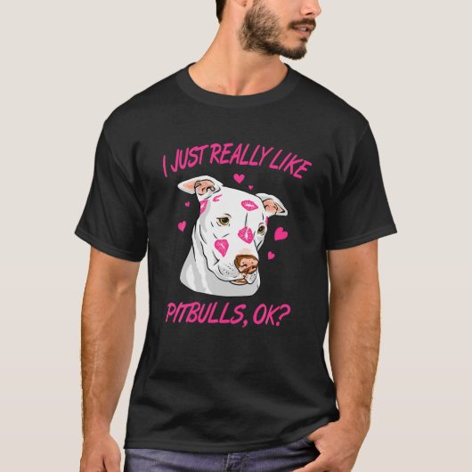 Ik hou echt van Pitbulls OK T-shirt (Voorkant)