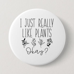 Ik hou echt van Planten. Ronde Button 7,6 Cm