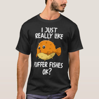 Ik hou echt van Puffer Fishing OK T-shirt
