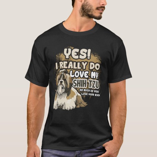 Ik hou echt van Shih Tzu T-shirt (Voorkant)