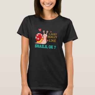 Ik hou echt van slakken. t-shirt
