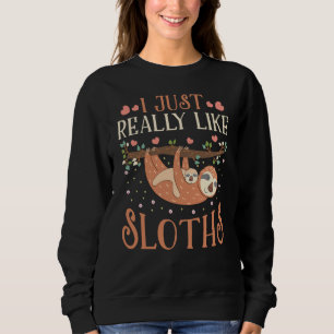 Ik hou echt van Sloths Mam Baby Sloth Lover Trui