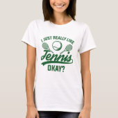 Ik hou echt van Tennis. T-shirt (Voorkant)