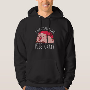 Ik hou echt van varkens OK landbouwhuisdieren P Hoodie