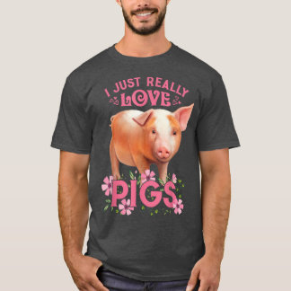 Ik hou echt van varkens, oké Cute Young Pig Motiv T-shirt