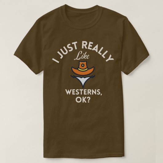 Ik hou echt van Westerns OK T-shirt (Design voorkant)