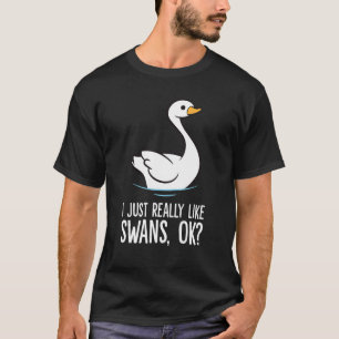 Ik hou echt van zwemans OK Swan Bird T-shirt