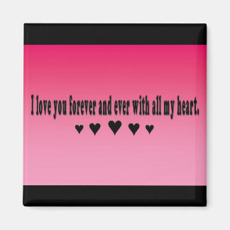 Ik hou eeuwig van je met al mijn hart. magneet