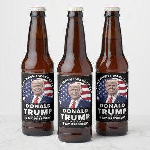 Ik hou ervan als ik wakker word en Donald Trump mi Bier Etiket