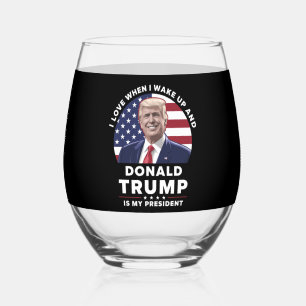 Ik hou ervan als ik wakker word en Donald Trump mi Wijnglas Zonder Voet