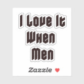 Ik hou ervan als mannen sticker (Vel)