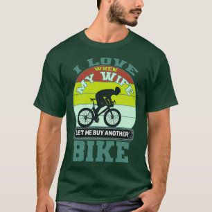 ik hou ervan als mijn vrouw me een andere fiets la t-shirt
