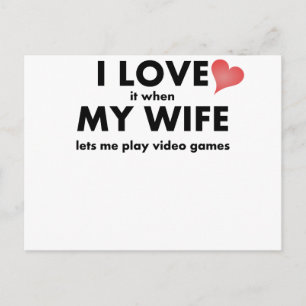 Ik hou ervan als mijn vrouw me video games laat sp briefkaart
