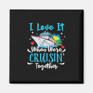 Ik hou ervan als we samen cruisen Cruise Koppel Magneet
