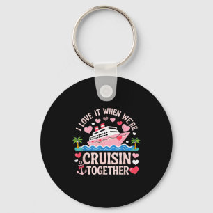 Ik hou ervan als we samen cruisen Shirt Cruise Sleutelhanger